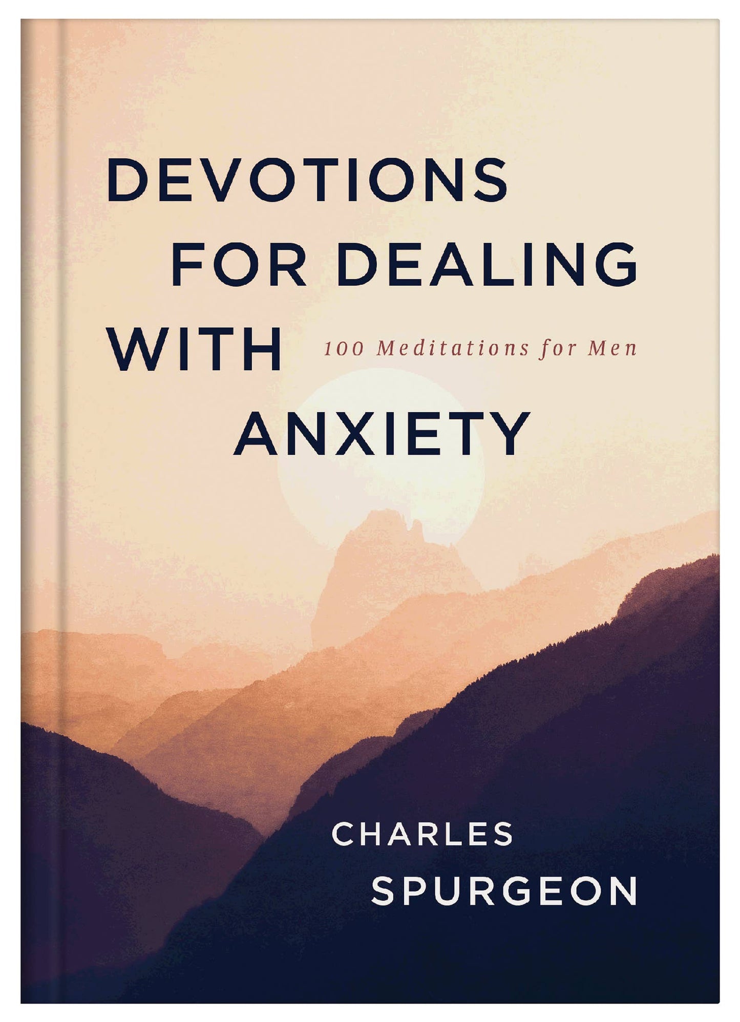 Devotions for Dealing with Anxiety : 100 Meditations for Men - With Purpose Boutique