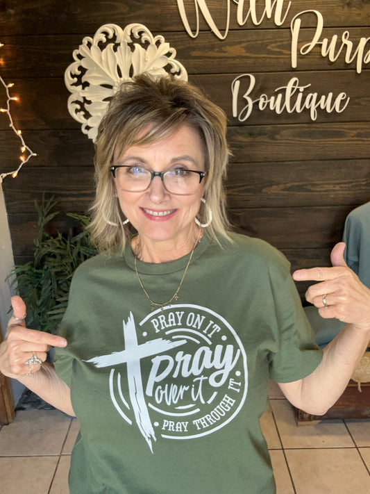 Pray On It T Shirt