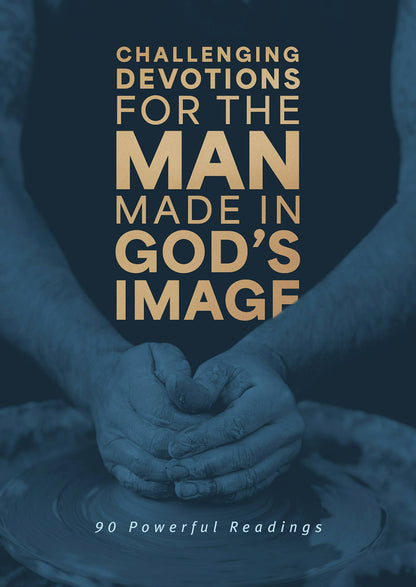 What does it mean to be made “in God’s image”? It means you can influence your world for good. In the very first chapter of scripture, God says, “Let us make man in our image, after our likeness” (Genesis 1:26 kjv). Though every human being bears God’s image, this powerful devotional focuses on men in particular. 