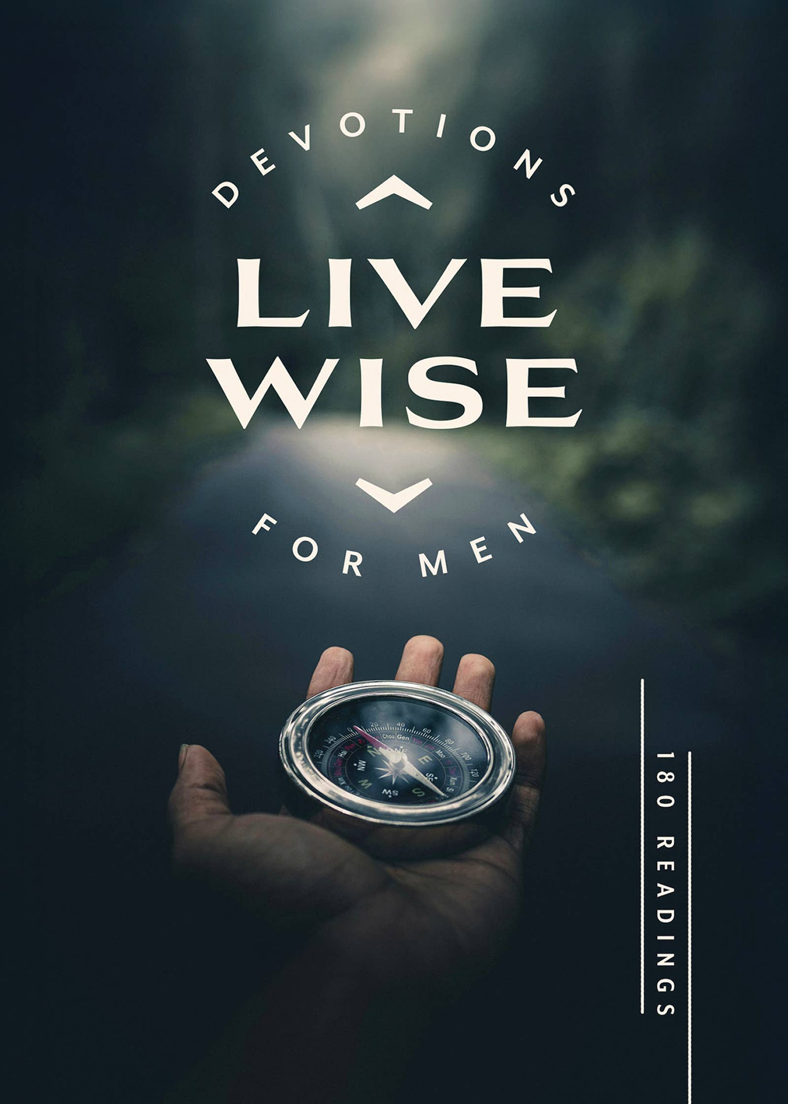 Book cover of 'Live Wise for Men' with a hand holding a compass against a dark background.
