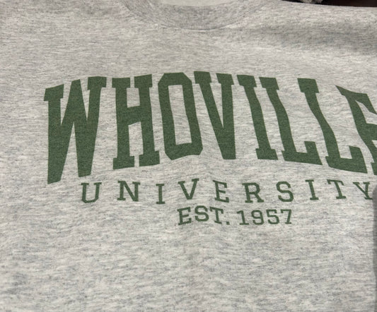 WHOVILLE UNIVERSTY SWEATSHIRT - With Purpose Boutique
