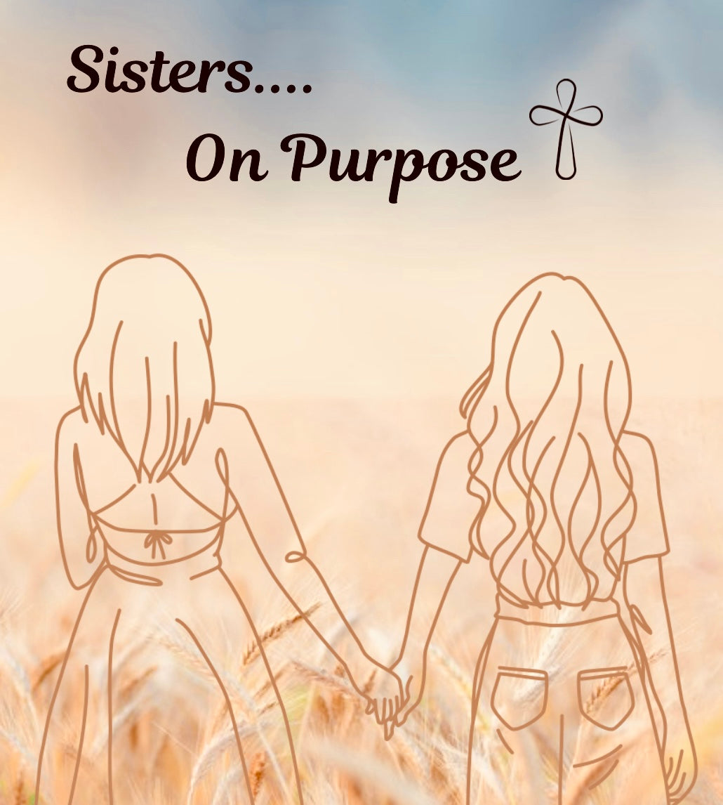 Sisters On Purpose Plus+
