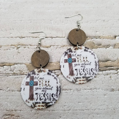 Let me tell you tell you about My Jesus earrings