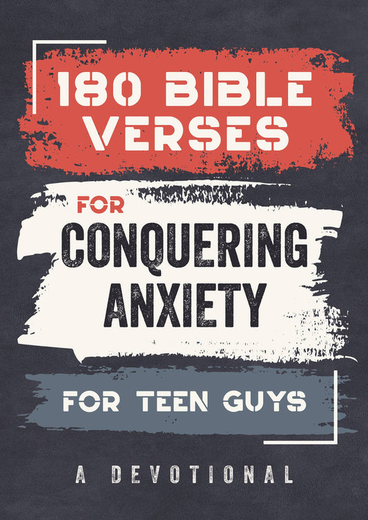 180 Bible Verses for Conquering Anxiety for Teen Guys - With Purpose Boutique