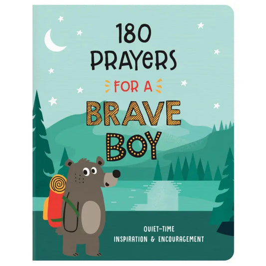 180 prayers for a brave boy