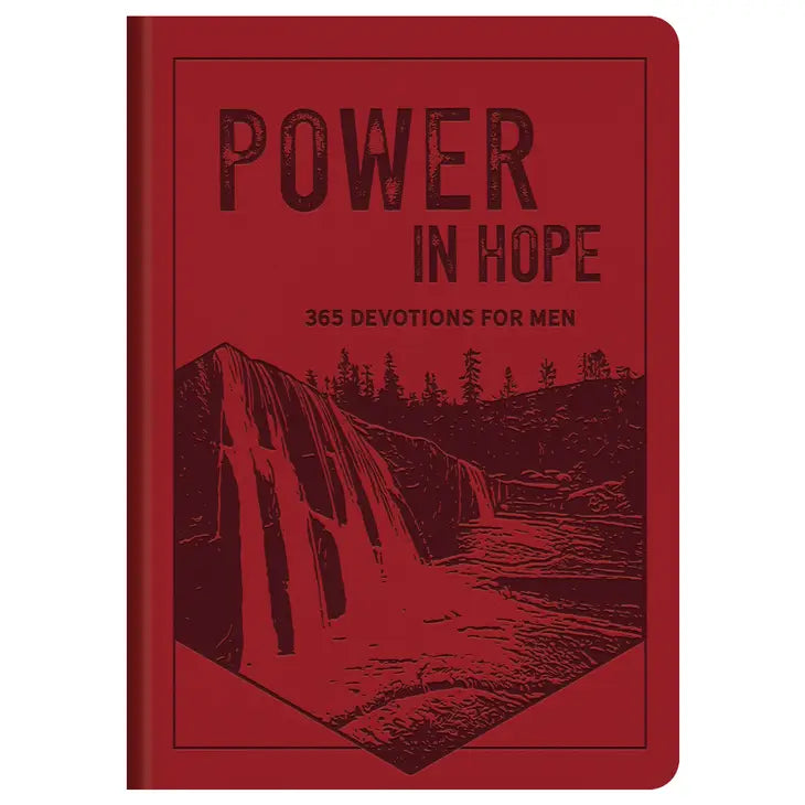 Power in Hope: 365 Devotions for Men